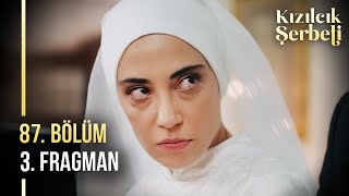 Kızılcık Şerbeti 87. Bölüm 2. Fragman | \