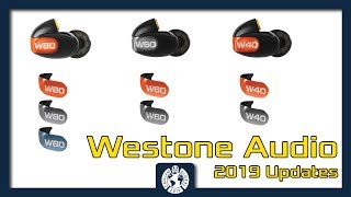 Westone Audio 2019 Latest Updates (Can Jam 2019)