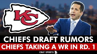 MAJOR Kansas City Chiefs Rumors On Drafting A Wide Receiver In Round 1 According to Adam Schefter