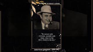 Al Capone's Quotes which are better known in youth to not to Regret in Old Age -short video