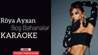 Röya — Boş Bəhanələr (Karaoke)