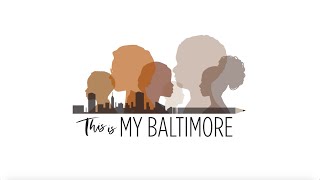 This Is My Baltimore (Full Mini-Doc).
