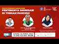 Dialog Produktif Kabar Kamis “Pentingnya Imunisasi di Tengah Pandemi