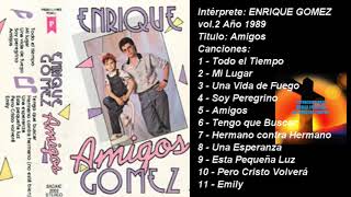 ENRIQUE GOMEZ Album AMIGOS Vol 2 (1989)