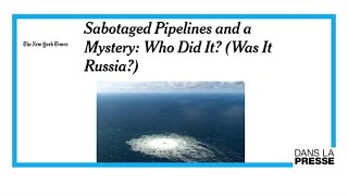 Le mystère des gazoducs sabotés : est-ce la Russie ? • FRANCE 24