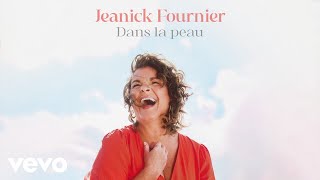 Jeanick Fournier - Dans la peau (Audio)