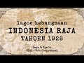 LAGU KEBANGSAAN INDONESIA RAYA || DIKUMANDANGKAN PERTAMA KALI DI KONGRES PEMUDA TH.1928