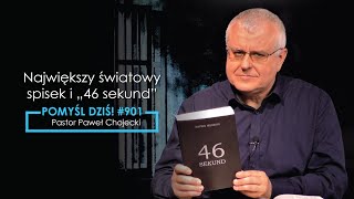 Największy światowy spisek i „46 sekund” #Pomyśldziś #901