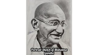 Portrait Sketch of Mahatma Gandhi | Remembering Bapu | Gandhiji | Freedom Fighter