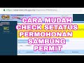 Cara Mudah Check Setatus Permohonan Sambung Permit