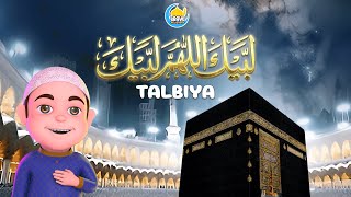 Talbiya | Labbaik Allahuma Labbaik