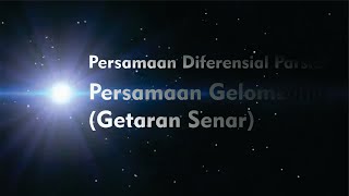 Persamaan Diferensial Parsial (Persamaan Gelombang)