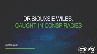 Dr Siouxsie Wiles: Caught in Conspiracies