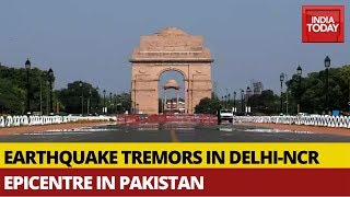 Earthquake Measuring 4.0 Hits Delhi- NCR Region, Epicentre In Pakistan