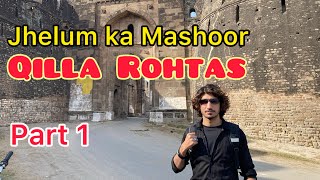 Qilla Rohtas Beautiful Trip | Part 1