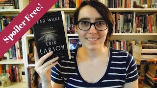 Book Review || Dead Wake by Erik Larson