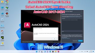 AutoCAD 2024 Tips & Tricks EP.16 - Solve! AutoCAD Error Aborting  AutoCAD 2017-2024