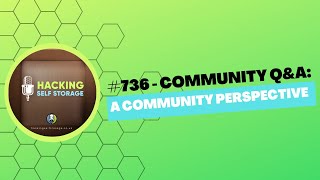 #736 - Community Q\u0026A: A Community Perspective