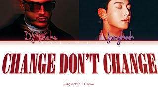 JungKook (정국) 'Please Don't Change (ft. DJ Snake)' (Color Coded Lyrics)