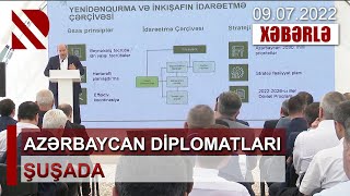 Azərbaycan diplomatları Şuşada. Diplomatlar Şuşada keçirilən müşavirədə çıxış ediblər