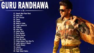 Latest Of GURU RANDHAWA  2021 | Bollywood Hindi Songs 2021 - GURU RANDHAWA New Songs 2021