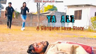 Ya Ali | Bina Tere Na Ek Pal Ho | Cover Song । Zubeen Garg | Heart Touching Love Story | Mehboob Ali