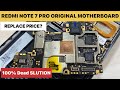 Redmi Note 7 pro Original motherboard replace Price | Redmi Note 7 pro 100% Dead solution