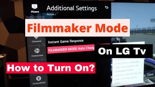 How to Turn On Filmmaker Mode on Your LG TV? @smart4homes