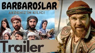 Barbaroslar Akdeniz’in Kılıcı : trailer and premier date