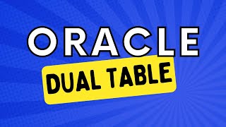 Oracle DUAL table | Oracle SQL fundamentals