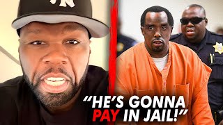 50 Cent Breaks His Silence On Diddy Going To Jail For Tupac's Murder