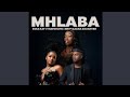 Essa Kay, Thatohatsi & Nkosazana Daughter - Mhlaba [Official Audio]