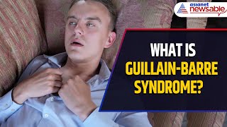 What is Guillain-Barré Syndrome? One Death and Over 100 Cases Reported in Pune