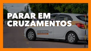 COMO PARAR CORRETAMENTE NO CRUZAMENTO