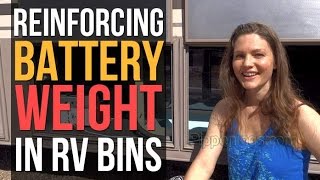 RV Solar Living: Reinforcing Battery Weight