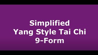 Simplified Yang Style Tai Chi 9-Form by Yan