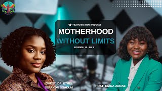 Unstoppable Mom: Breaking Barriers in Life and Career - Ep. 12, Sr. 5