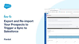 Export and Re-import Your Prospects to Trigger a Sync to Salesforce | Salesforce Pardot