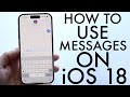 How To Use Messages On iPhone! (Complete Beginners Guide) (iOS 18)