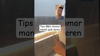 Tips buat kamar mandi kalian jadi keren #kontraktormalang