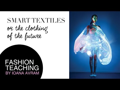 Smart textiles or the clothes of the future