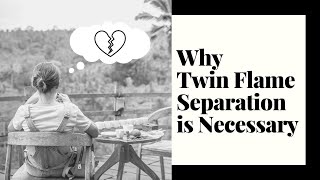 "Layers" of Twin Flame Separation ⎮Why Do Twin Flames Separate?