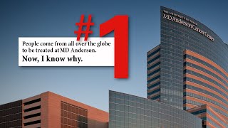 MD Anderson Cancer Center is No. 1 in the nation for cancer care