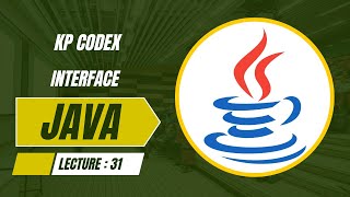 Java | Lecture: 31 | Interface