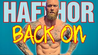 Back On The Steroids || Hafthor Bjornsson