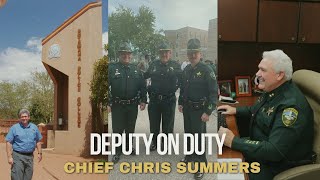 DEPUTY ON DUTY: CHIEF CHRIS SUMMERS