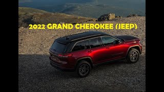 2022 GRAND CHEROKEE JEEP- GRAND SUV OF ALL TIMES, GREAT PERFORMANCE, CLEAR VIEWS INTERIOR- EXTERIOR