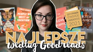 CZYTAM NAJLEPSZE KSIĄŻKI 2021 ROKU WEDŁUG GOODREADS CHOICE AWARDS