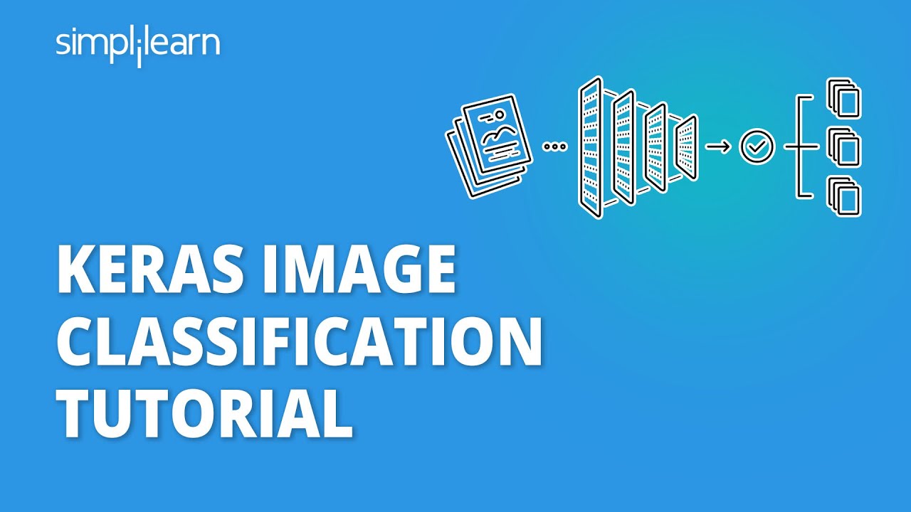 Keras Image Classification Tutorial | Image Classification Using Deep ...