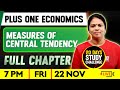 Plus One Economics | Measures of Central Tendency | Full Chapter | Exam Winner